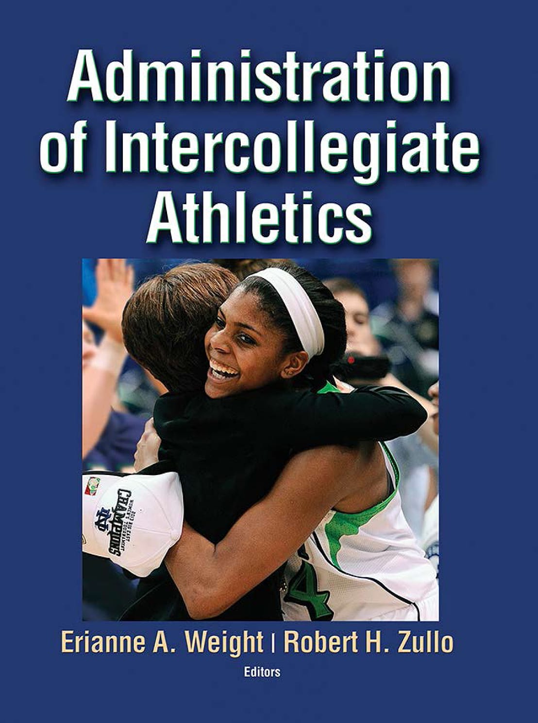Administration of Intercollegiate Athletics