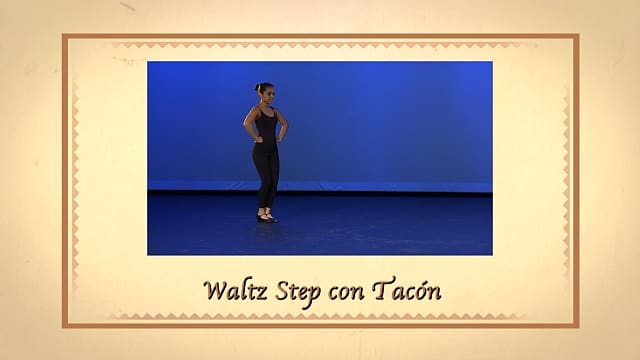 Waltz Step con Tacón y Remate