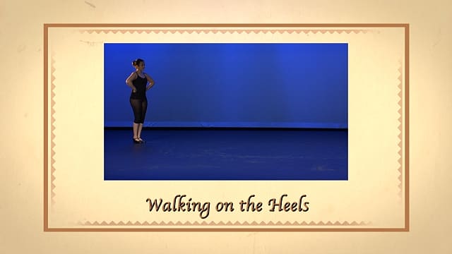 Walking on the Heels