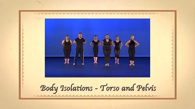 Body Isolations - Torso and Pelvis