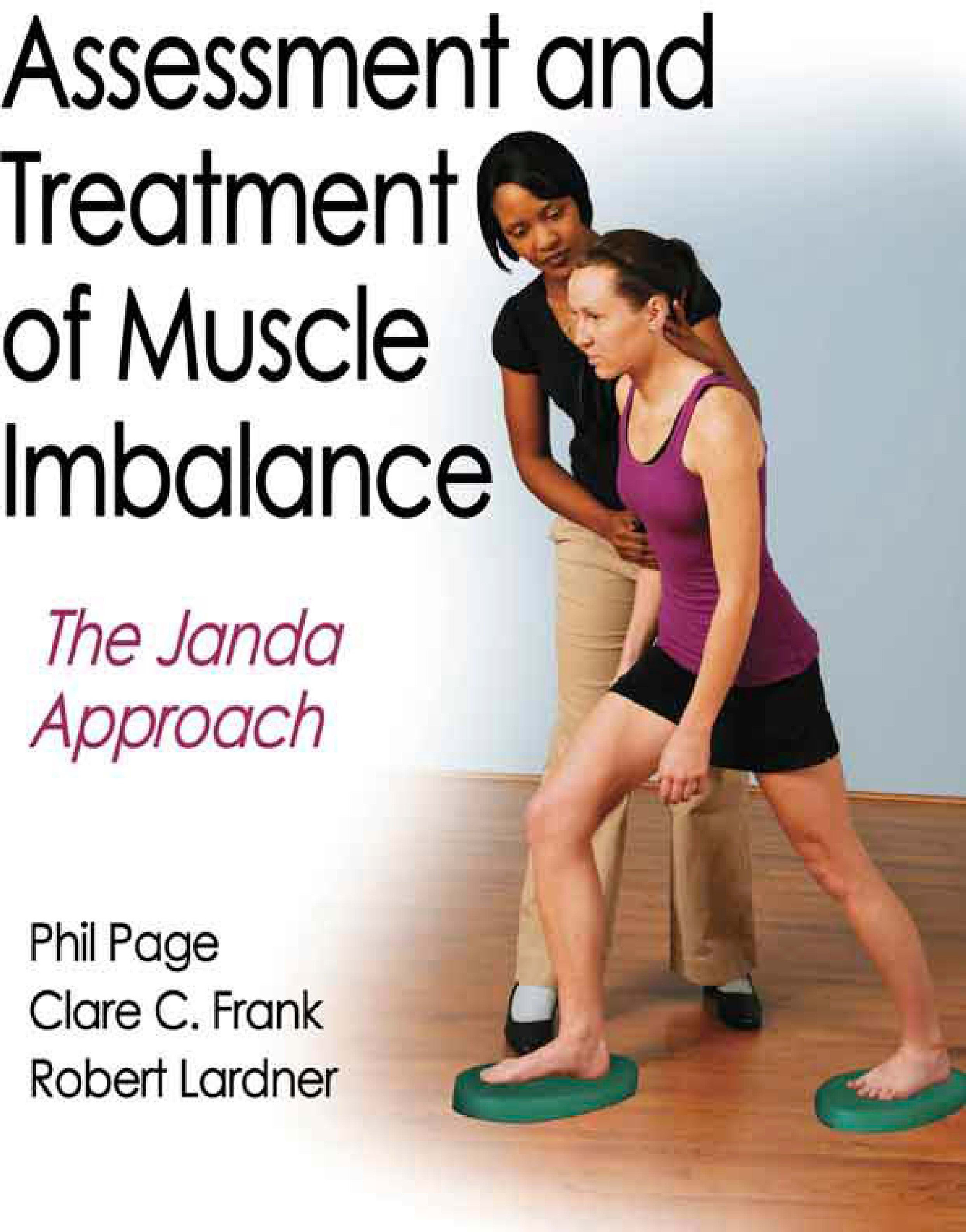 Assessment and Treatment of Muscle Imbalance