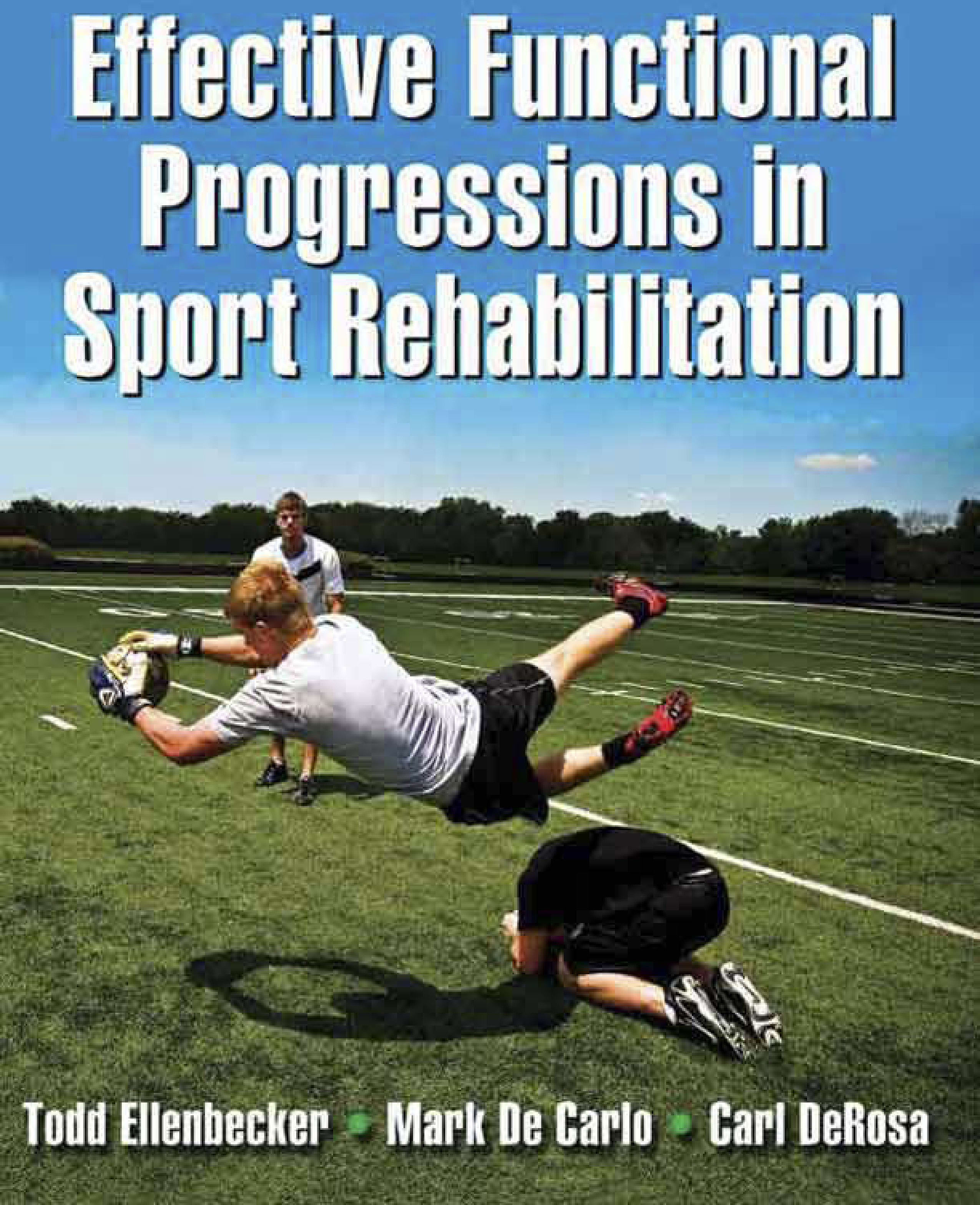 Effective Functional Progressions in Sport Rehabilitation