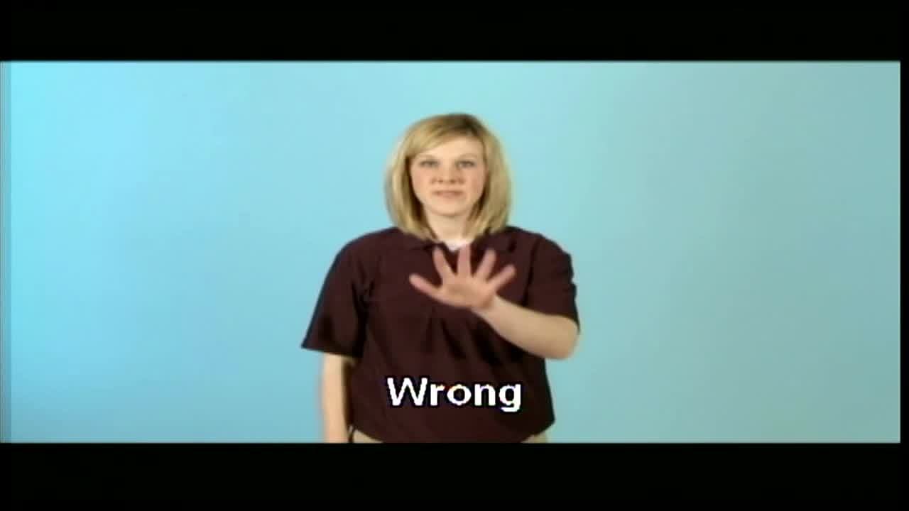 Wrong (ASL)