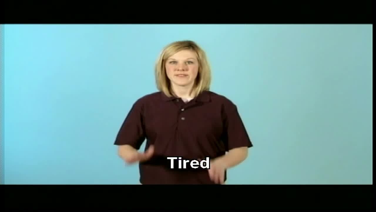 Tired (ASL)