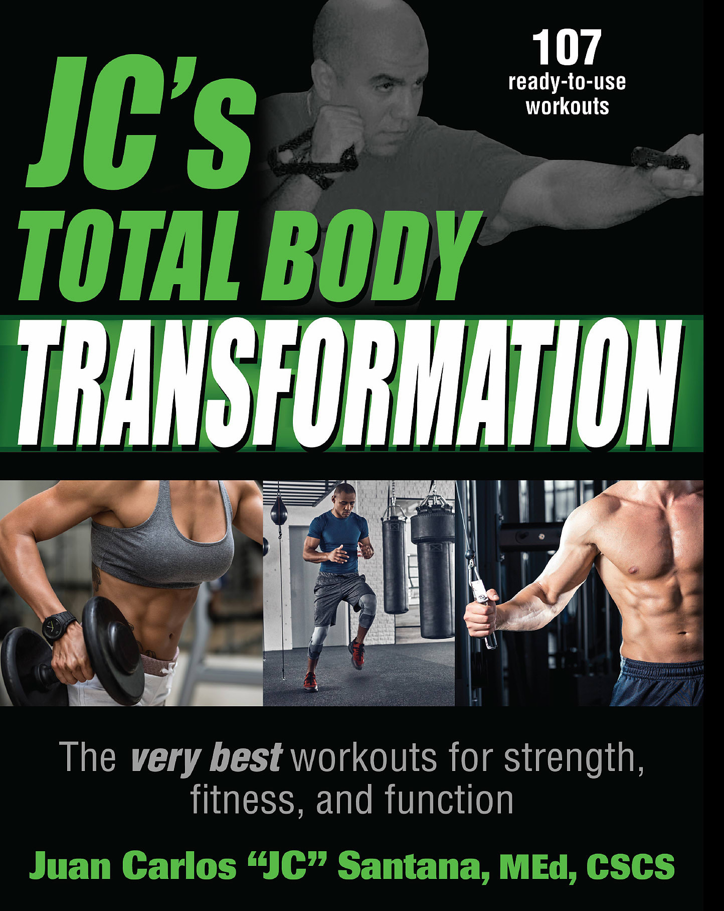 JC’s Total Body Transformation
