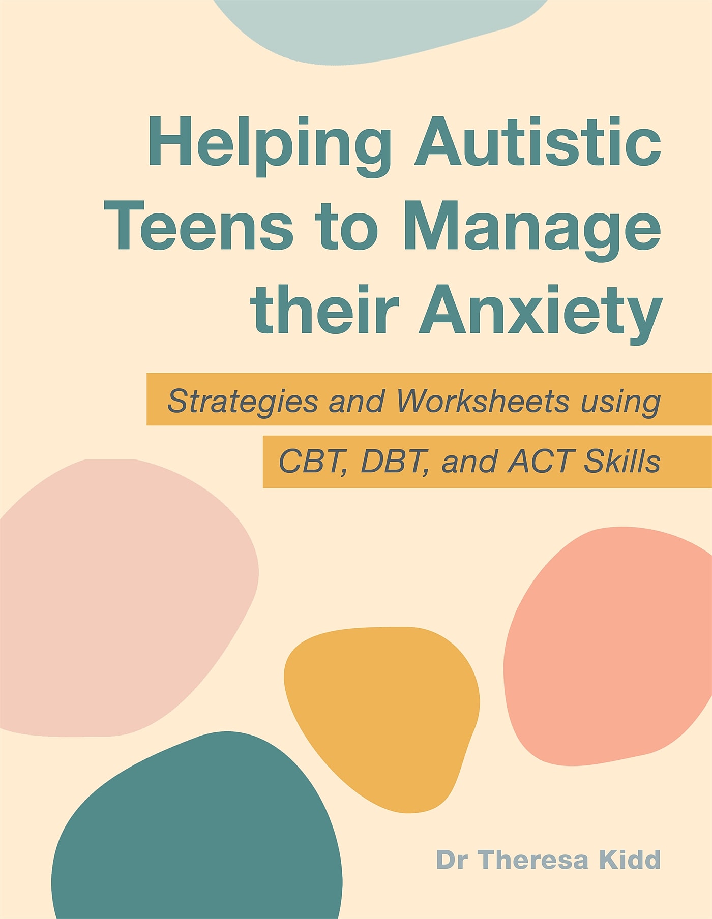 Helping Autistic Teens to Manage Their Anxiety