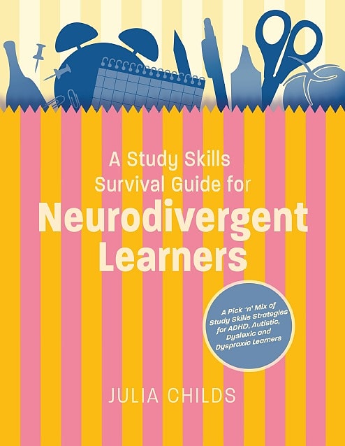 A Study Skills Survival Guide for Neurodivergent Learners