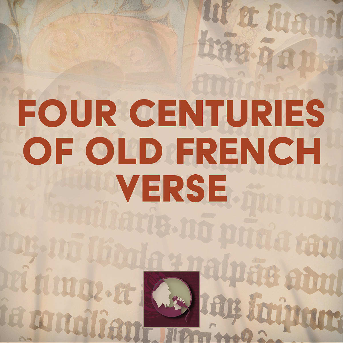 Four Centuries of Old French Verse: Deus amanz