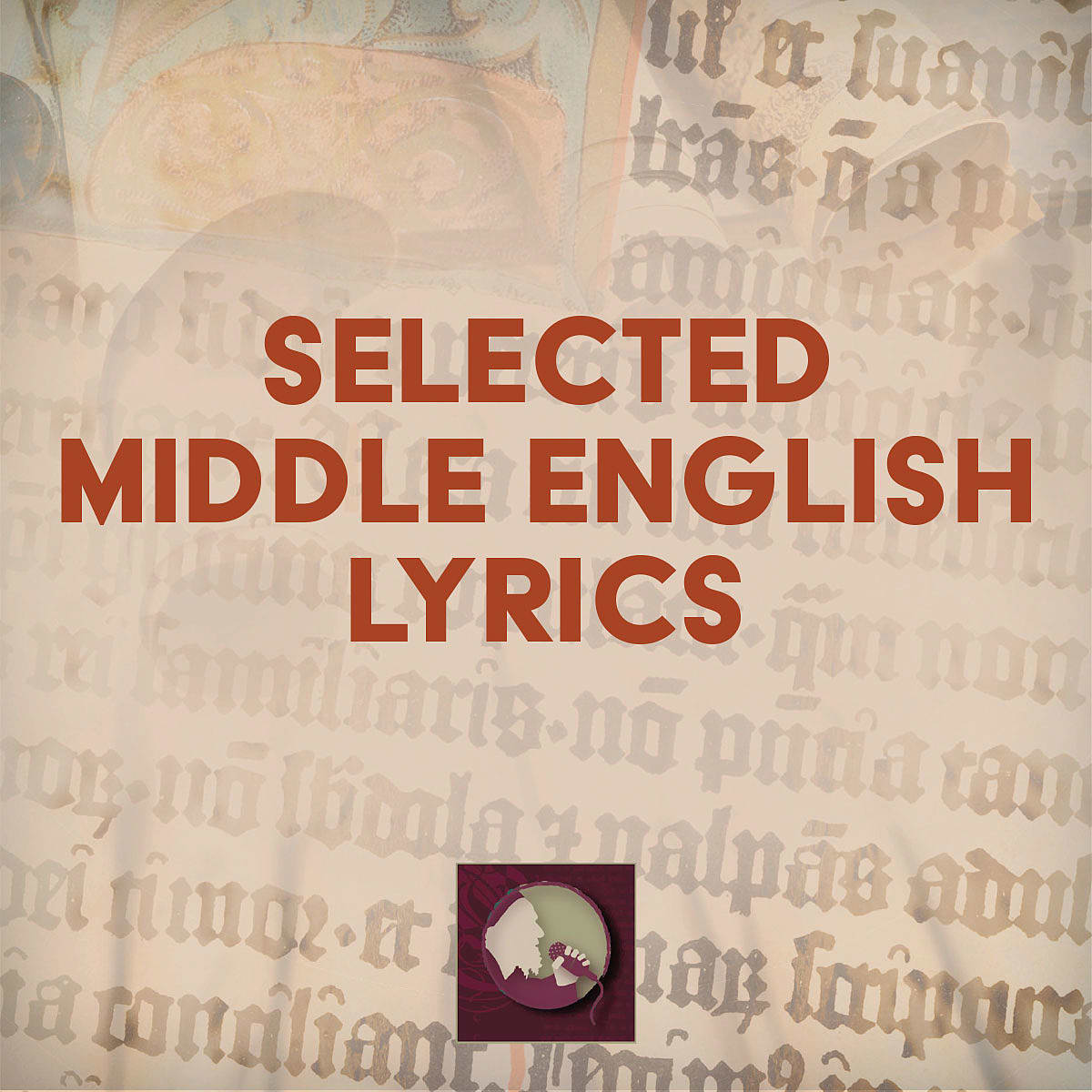 Selected Middle English Lyrics