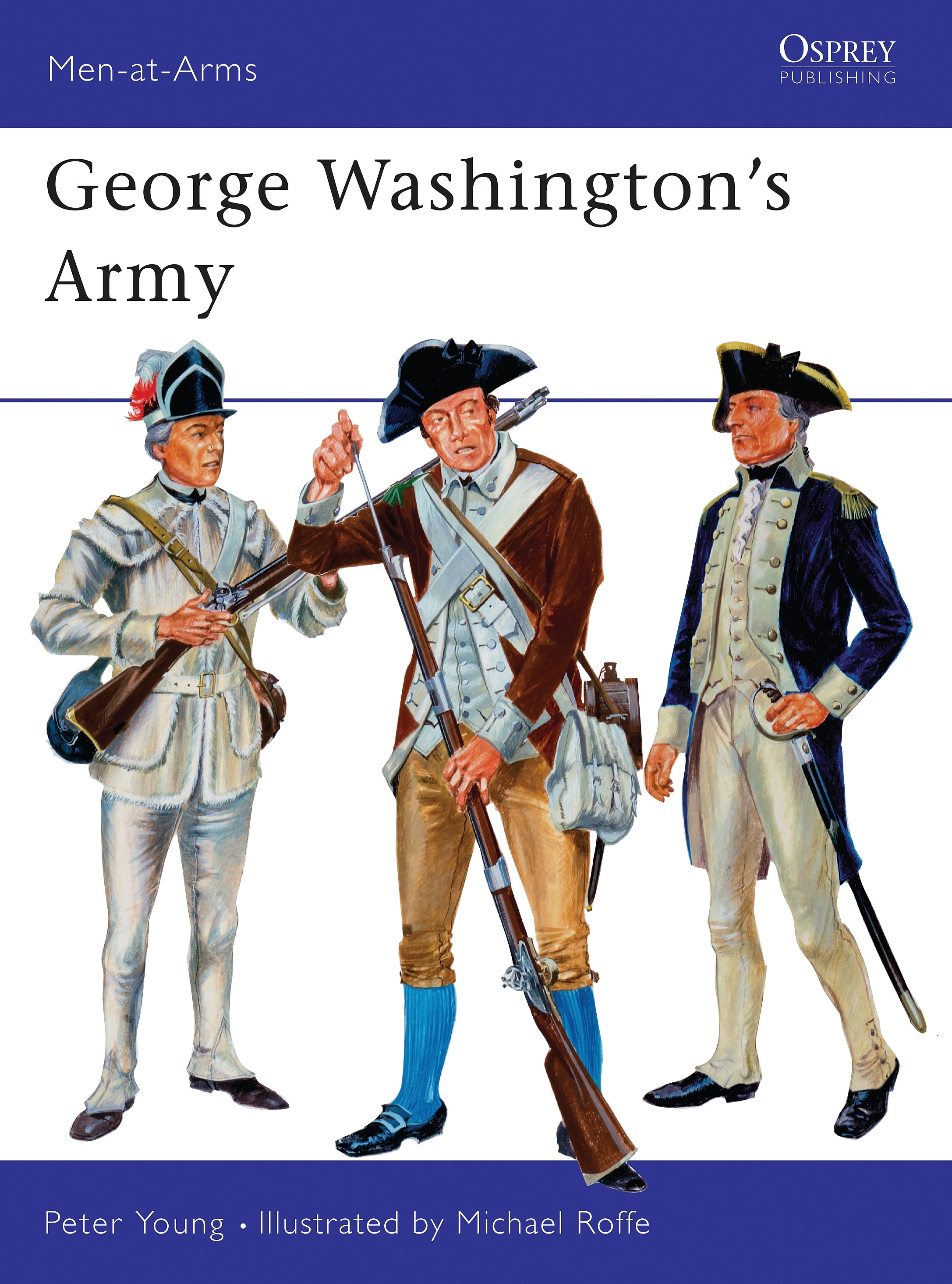 George Washington’s Army
