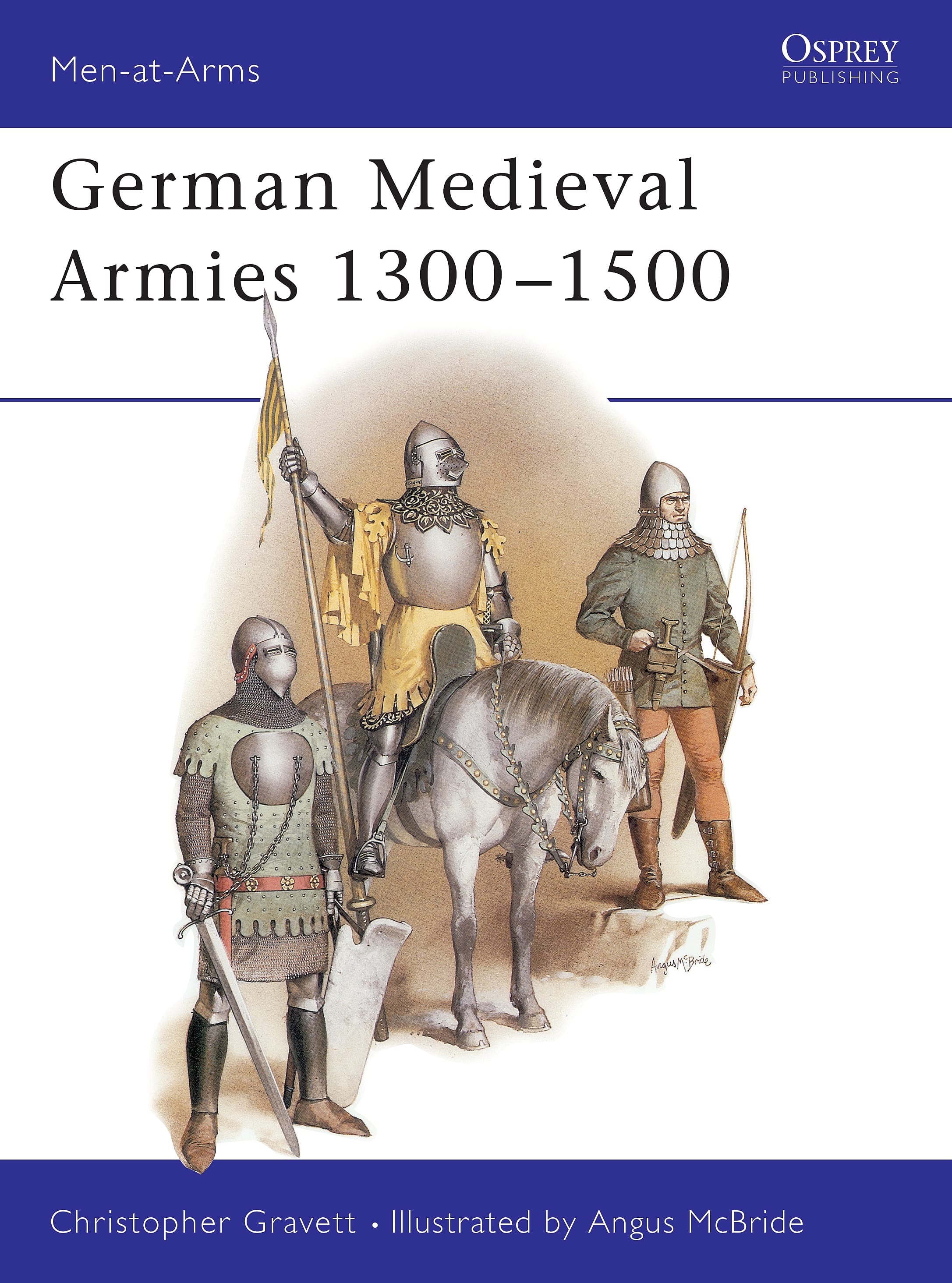German Medieval Armies 1300–1500