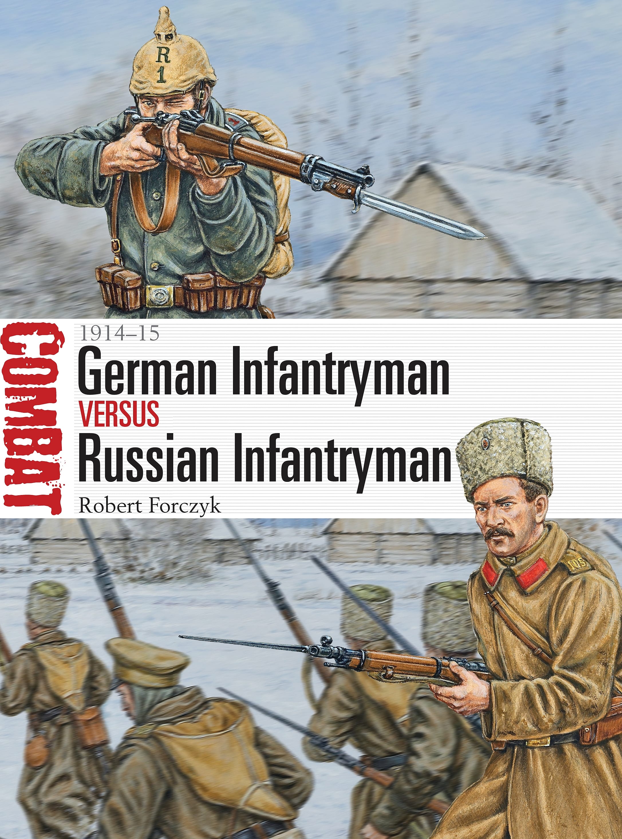 German Infantryman vs Russian Infantryman: 1914–15