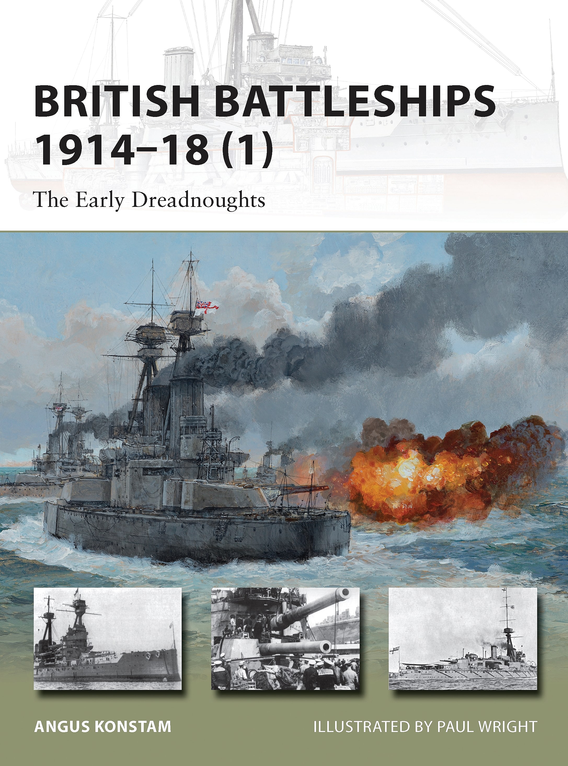 British Battleships 1914–18 (1): The Early Dreadnoughts