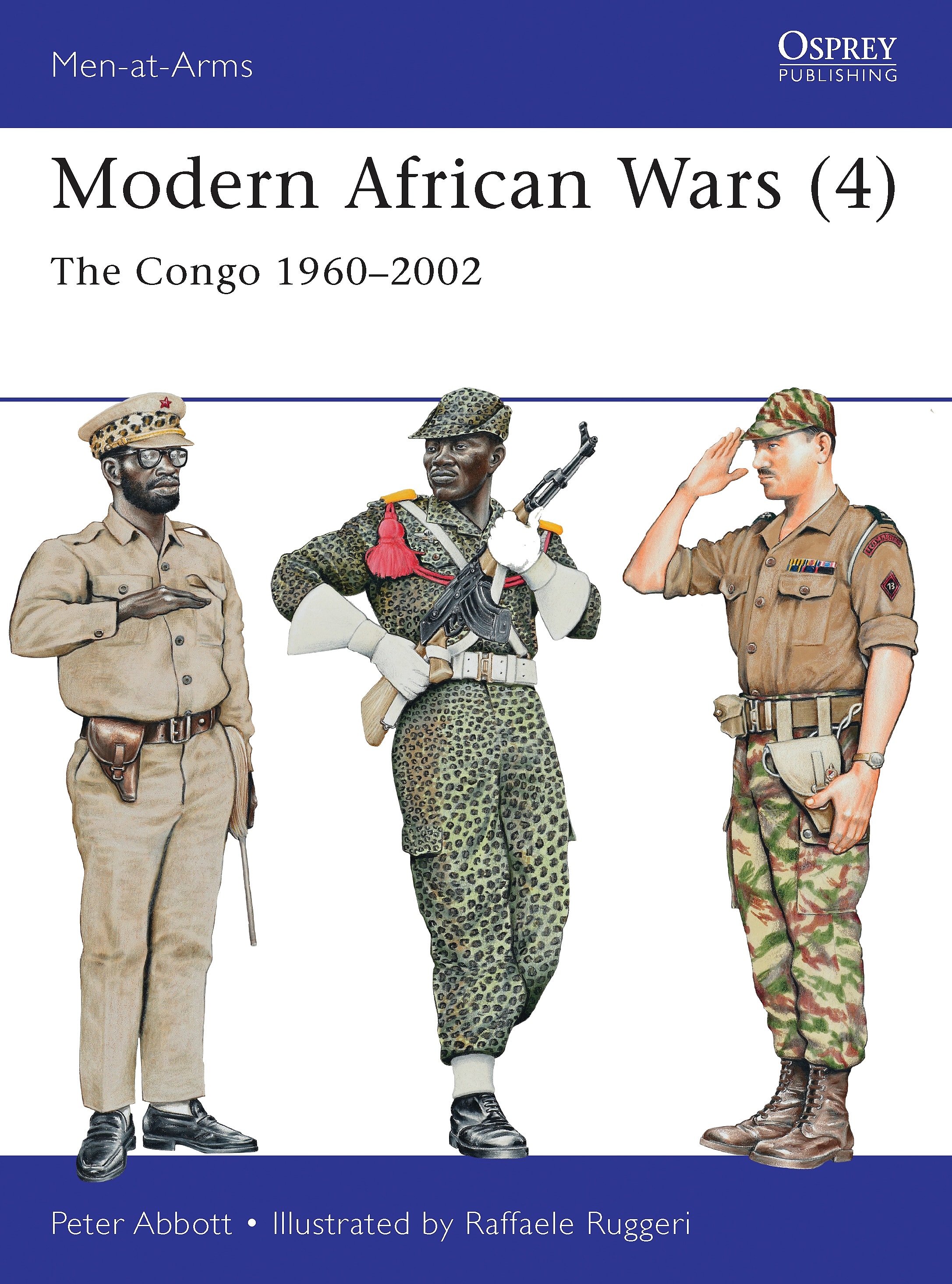 Modern African Wars (4): The Congo 1960–2002
