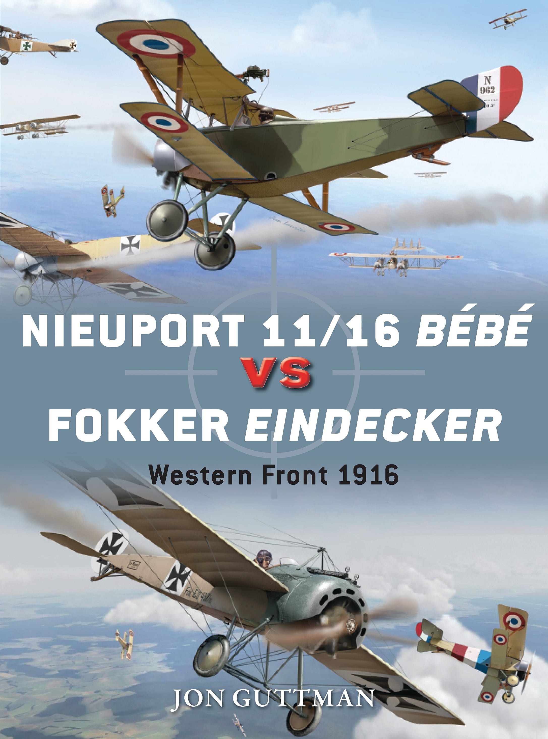 Nieuport 11/16 Bébé vs Fokker Eindecker: Western Front 1916