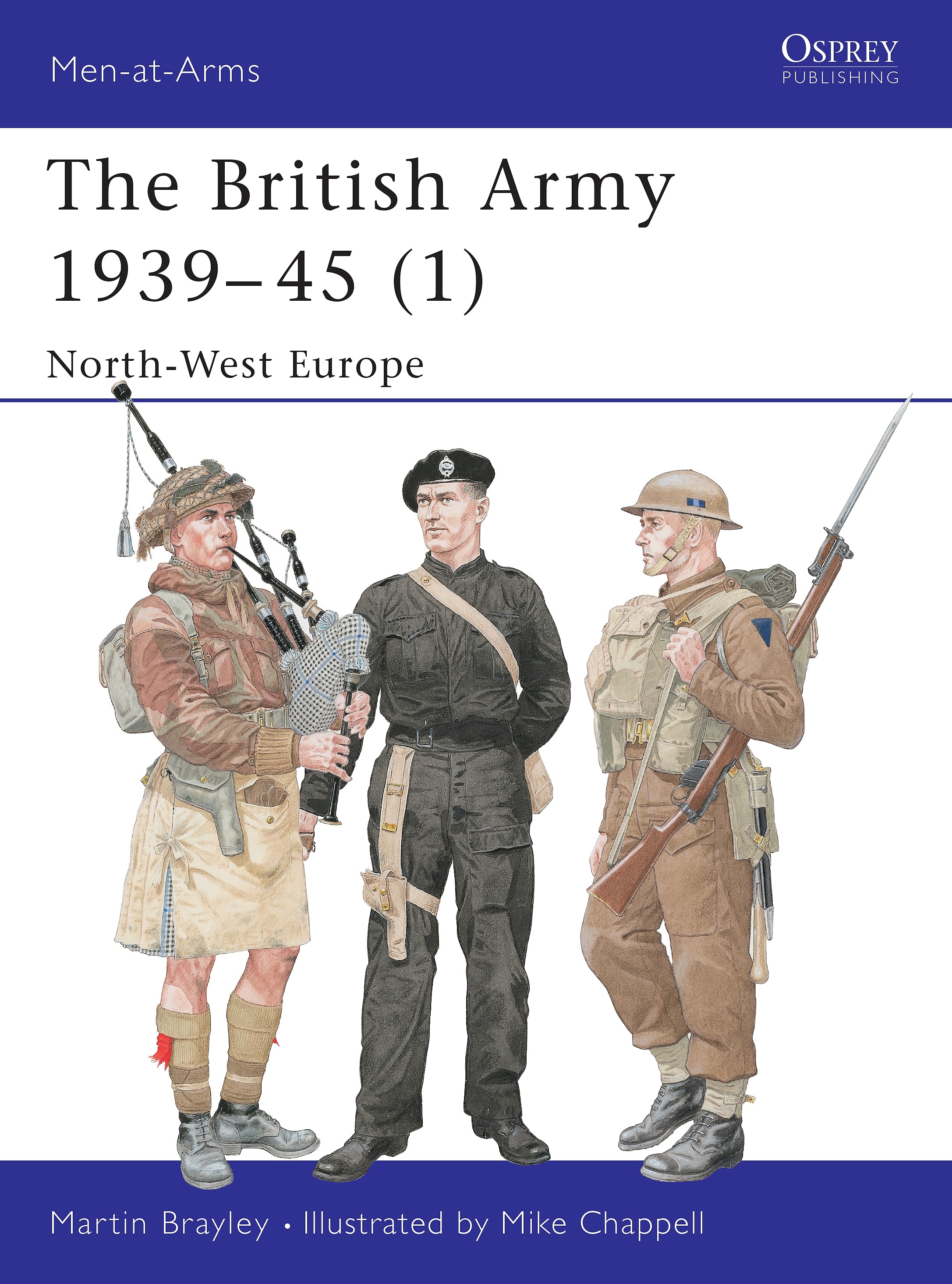 The British Army 1939–45 (1): North-West Europe