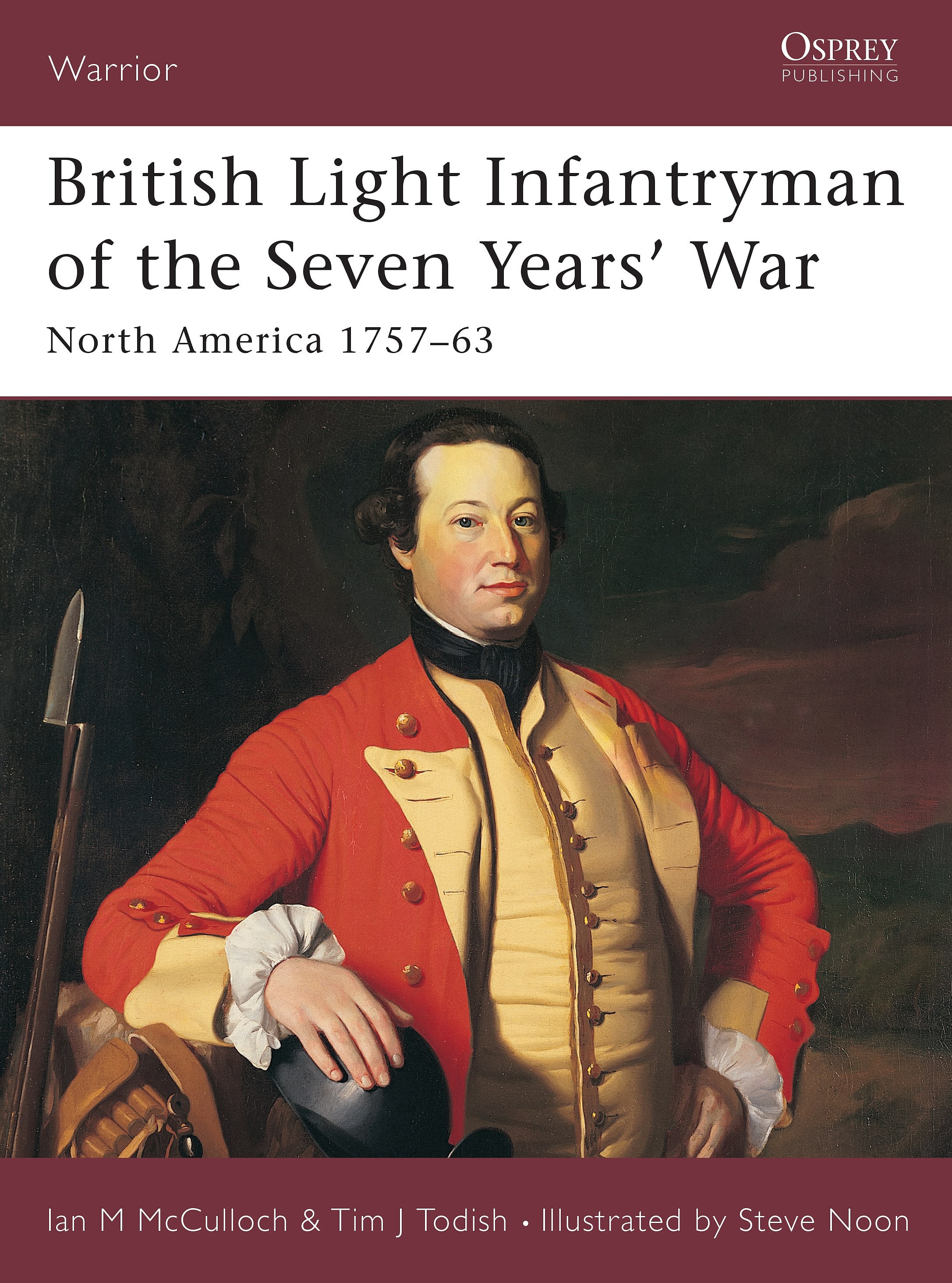 British Light Infantryman of the Seven Years' War: North America 1757–63