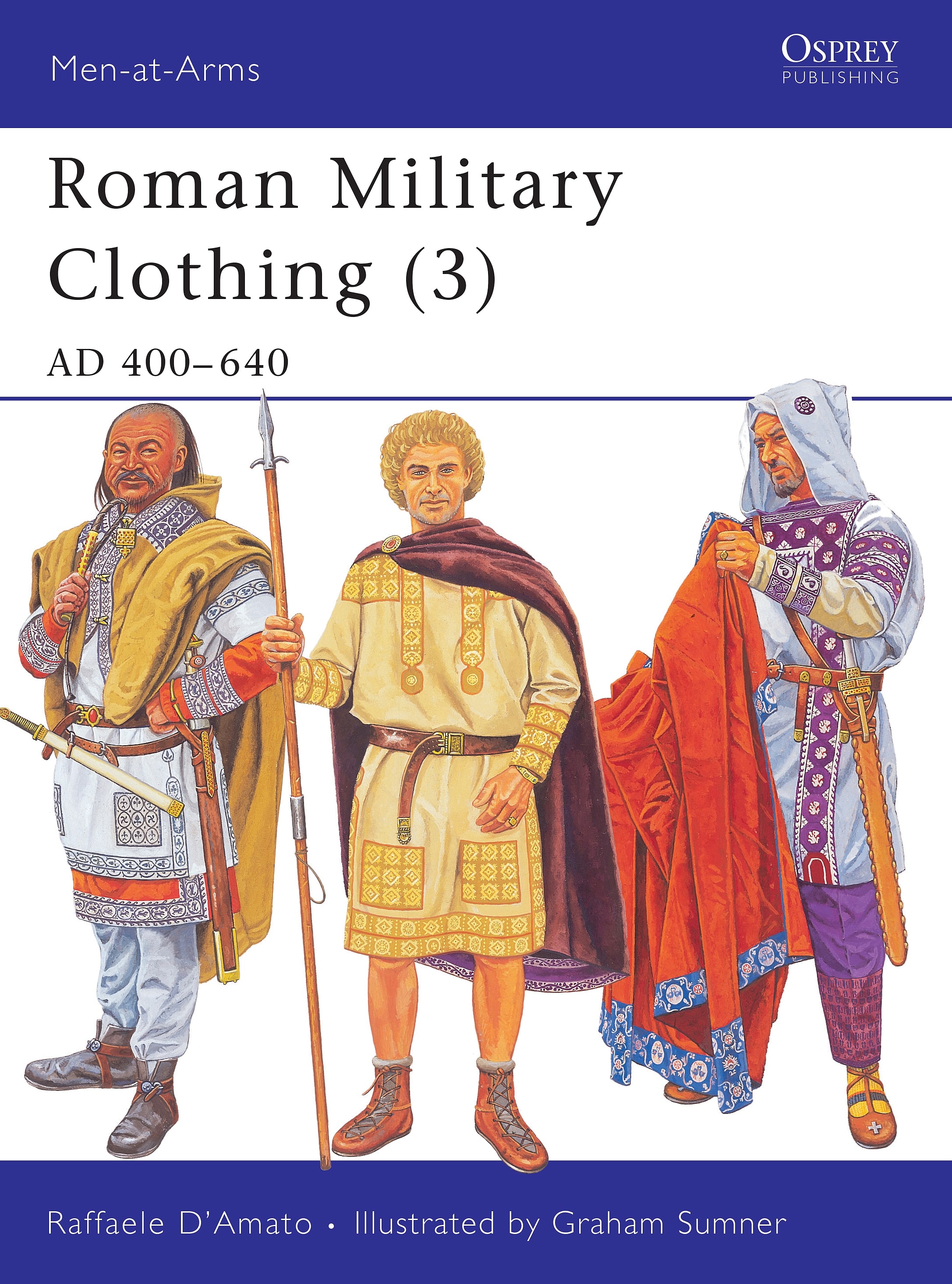 Roman Military Clothing (3): AD 400–640