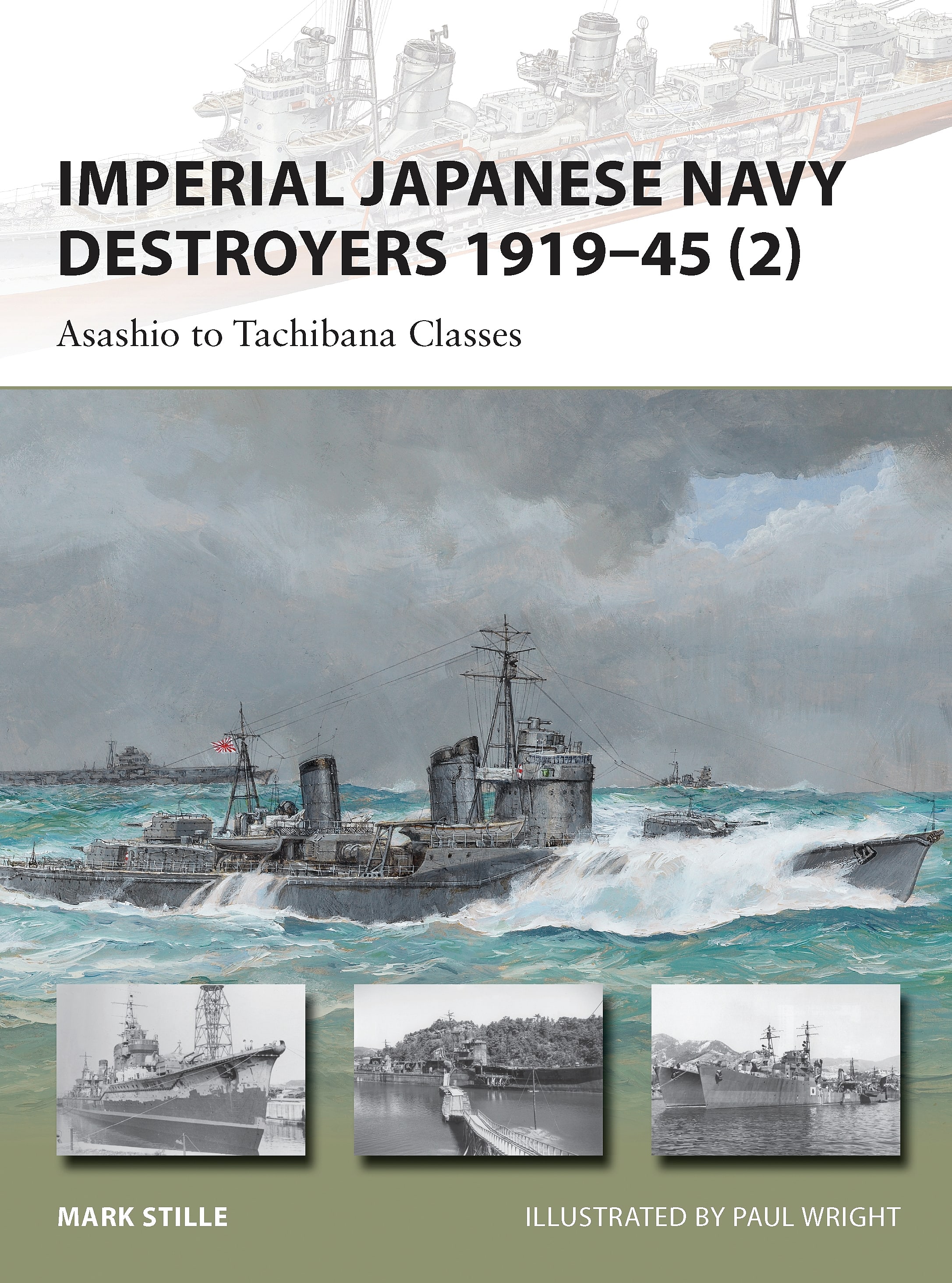 Imperial Japanese Navy Destroyers 1919–45 (2): Asashio to Tachibana Classes