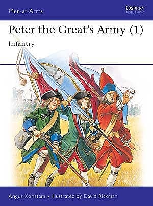Peter the Great's Army (1): Infantry