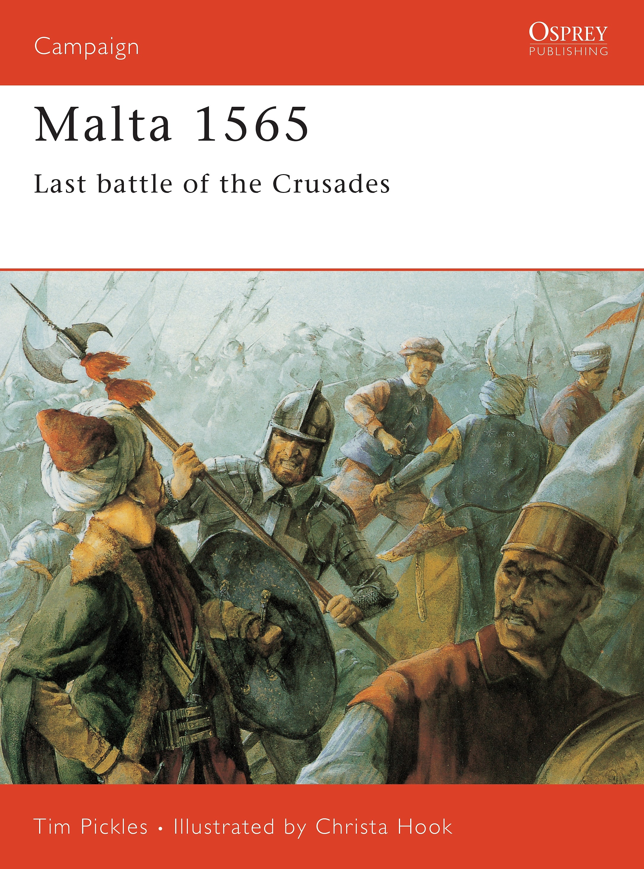 Malta 1565: Last Battle of the Crusades