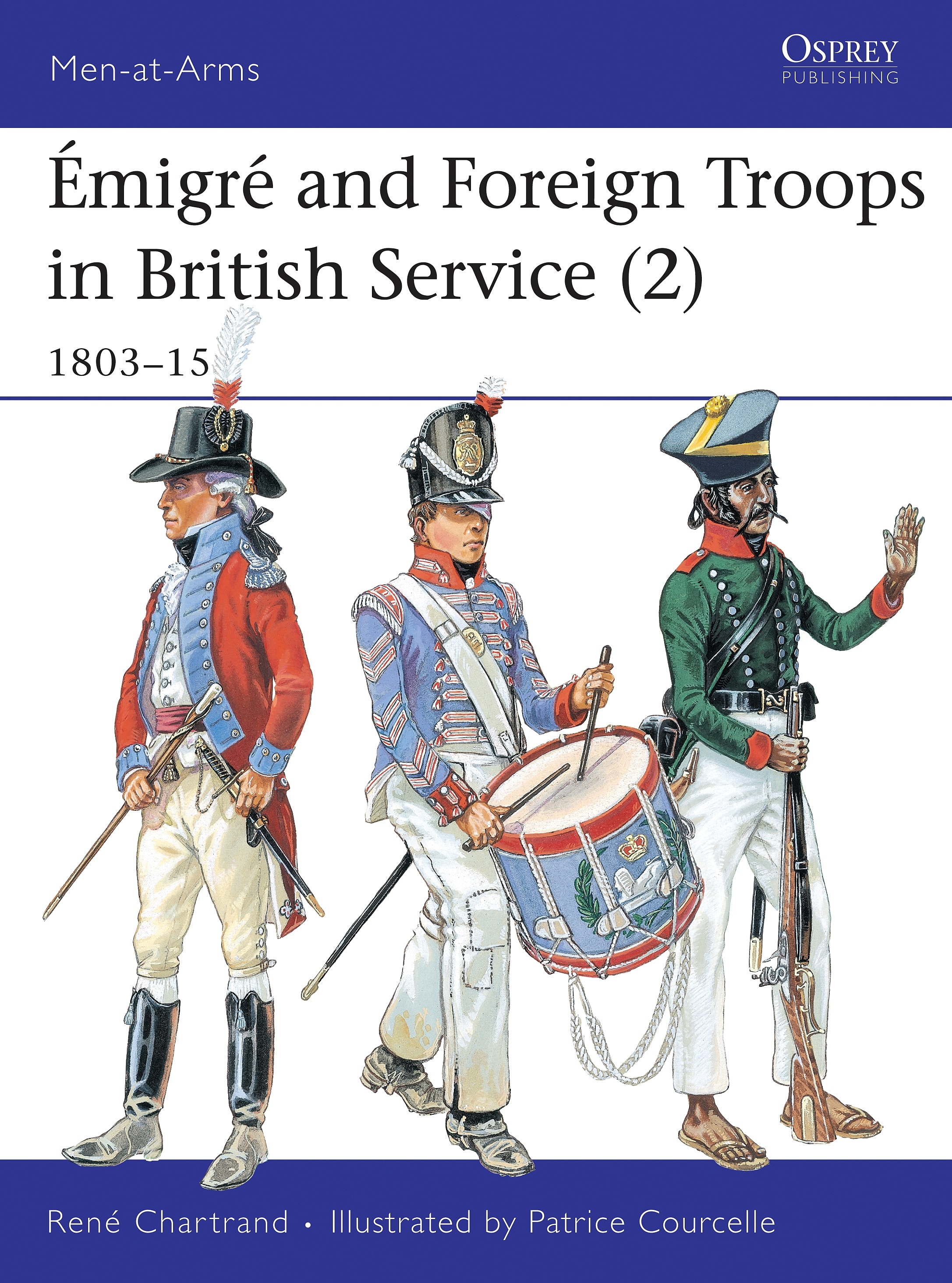 Émigré and Foreign Troops in British Service (2): 1803–15