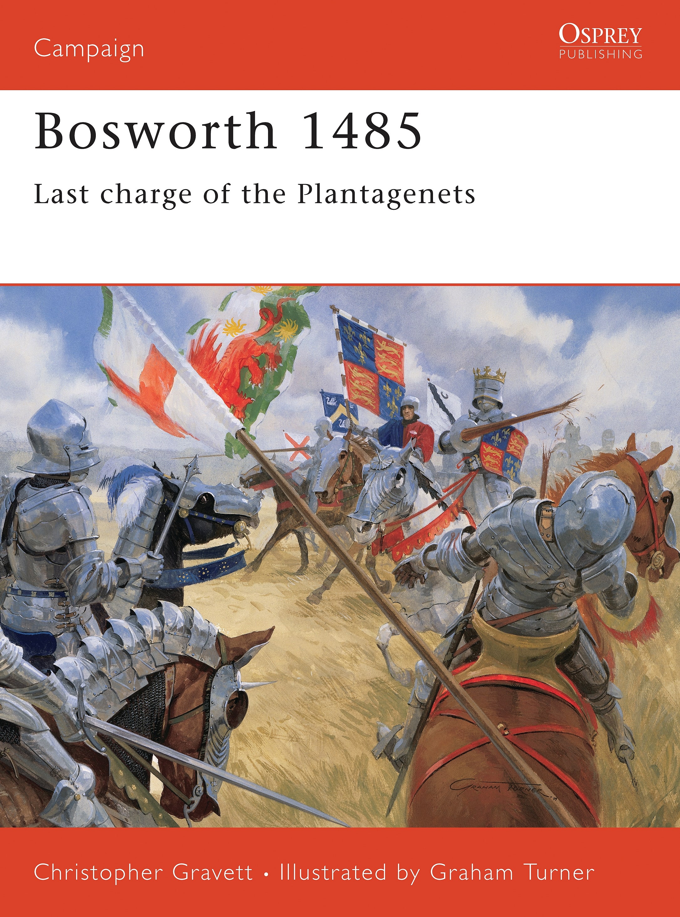 Bosworth 1485: Last charge of the Plantagenets
