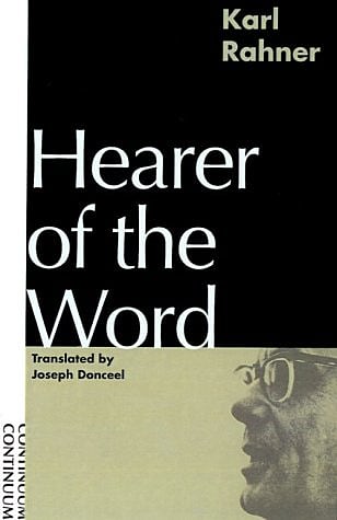 Hearer of the Word: Laying the Foundation for a Philosophy of Religion