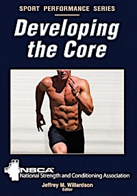 Book cover image for Developing the Core by Jeffrey Willardson