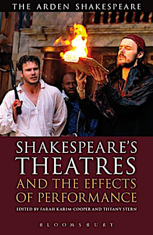 The front cover of the playtext - The Arden Shakespeare Library: Shakespeare’s Theatres and the Effects of Performance