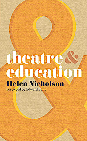 Book cover for Theatre and Education, featuring a large ampersand in orange against a beige background