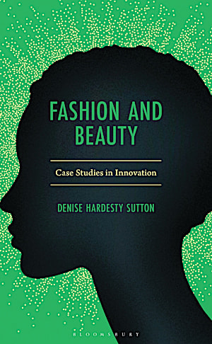 Fashion and Beauty: Case Studies in Innovation book cover