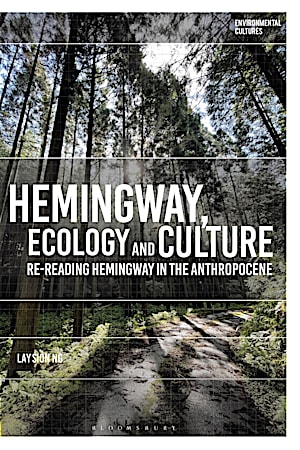 This image shows the cover of Hemingway, Ecology and Culture: Re-reading Hemingway in the Anthropocene.
