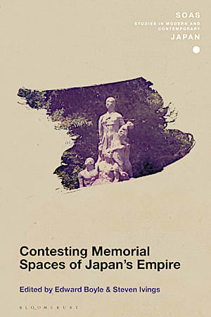Contesting Memorial Spaces of Japan's Empire book cover
