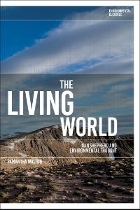 This image shows the cover of The Living World: Nan Shepherd and Environmental Thought.