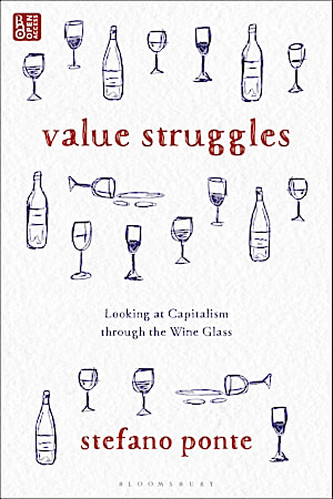 This image shows the cover of Value Struggles: Looking at Capitalism through the Wine Glass.