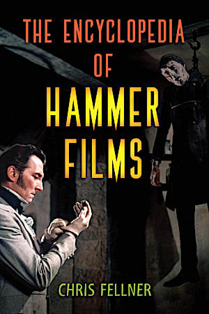 The Encyclopedia of Hammer Films