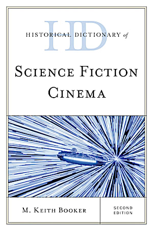 Historical Dictionary of Science Fiction Cinema