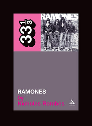 Book cover image for the 33 1/3 volume: The Ramones' Ramones