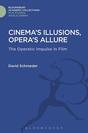 Screen Studies Platform Books - cinema s illusions opera s allure