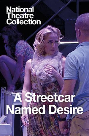 Gillian Anderson starring as Blanche DuBois in A Streetcar Named Desire, a production recorded for the National Theatre