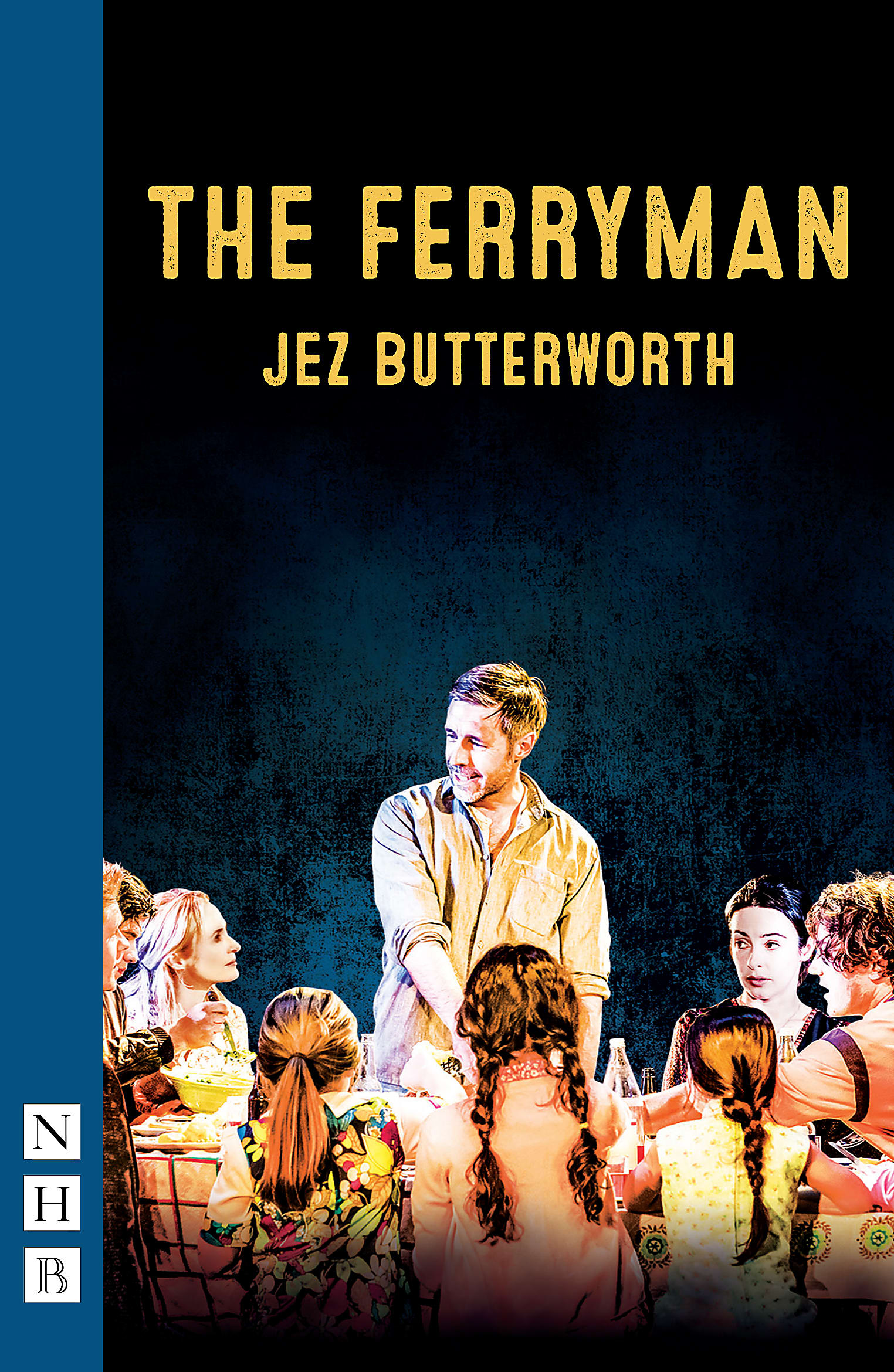 A man talks to a group of young girls on the front cover of The Ferryman by Jez Butterworth