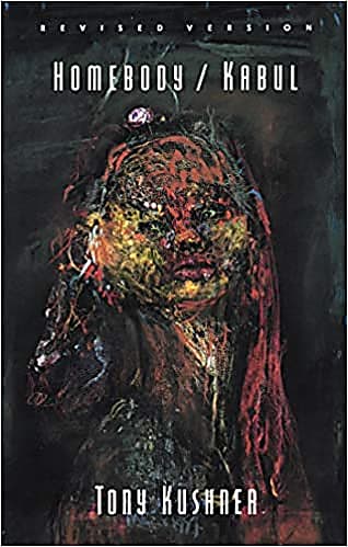 The front cover of Homebody/Kabul written by Tony Kushner