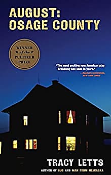 The front cover of August: Osage County showing a house on a dark blue background, written by Tracy Letts