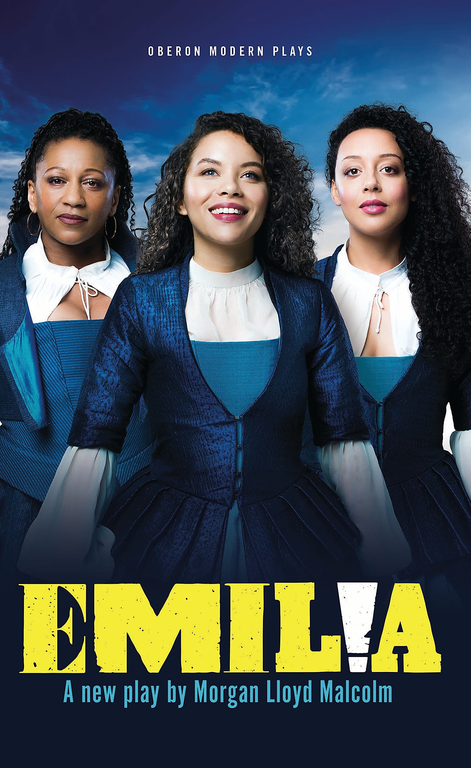 Three women in blue seventeenth century dress appear on the front cover of Emilia by Morgan Lloyd Malcolm