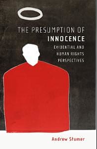 The Presumption of Innocence The Presumption of Innocence