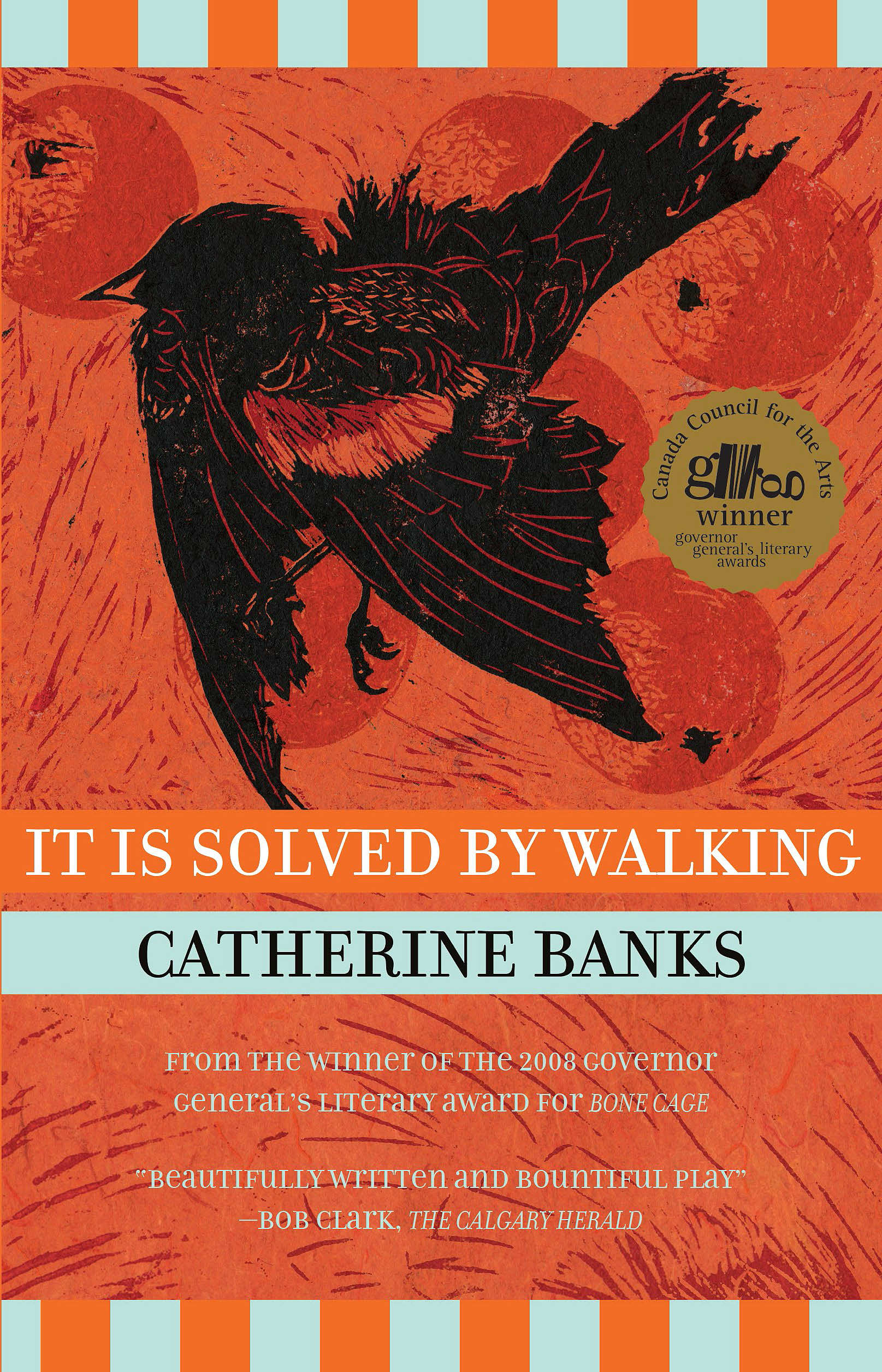 A blackbird appears on a painted orange background on the front cover of It is Solved by Walking by Catherine Banks