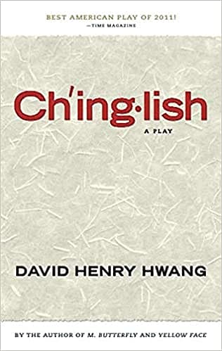 The front cover of Chinglish written by David Henry Hwang