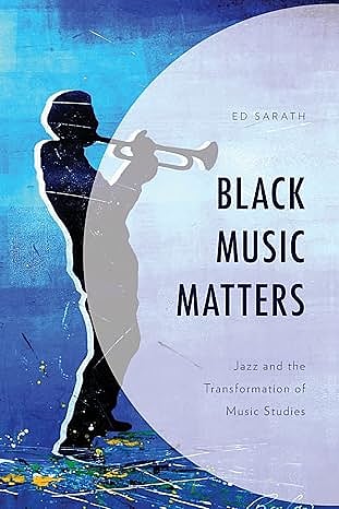 Book cover for Black Music Matters: Jazz and the Transformation of Music Studies