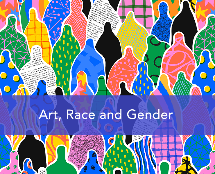 Art, Race and Gender